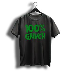 100 Percent Grinch Christmas Humor T-Shirt