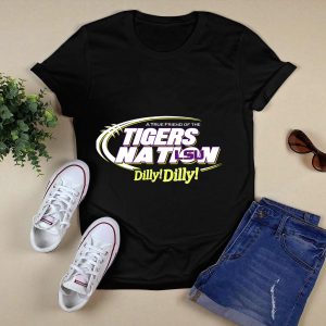 A True Friend Of The Lsu Tigers Nation Dilly Dilly T-Shirt