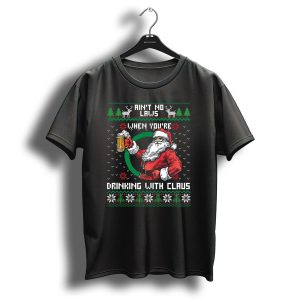 Aint No Laws When Youre Drinking With Claus Santa Beer Reindeer Christmas T Shirt
