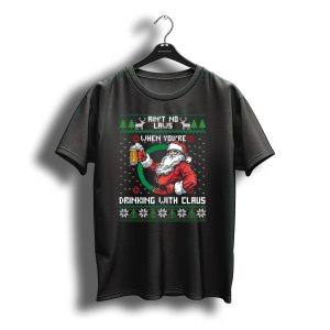 Ain'T No Laws When You'Re Drinking With Claus Santa Beer Reindeer Christmas T-Shirt