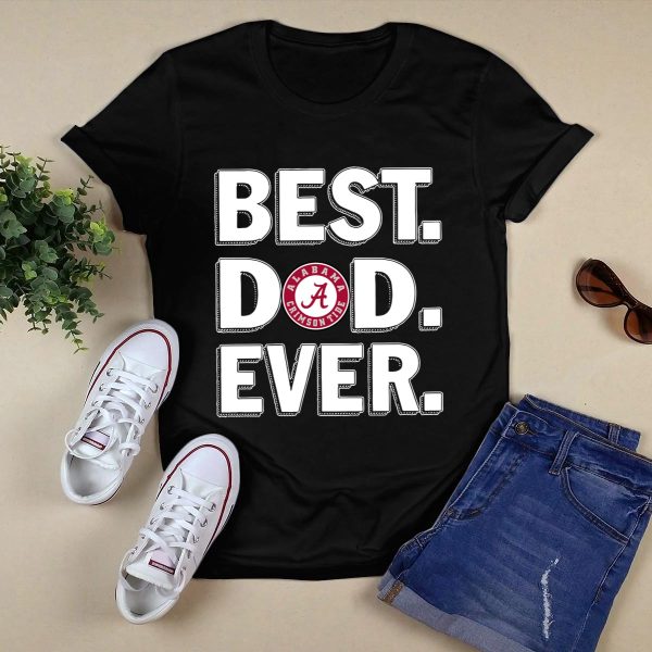 Alabama Crimson Tide Best Dad Ever shirt Style 1 Black 1