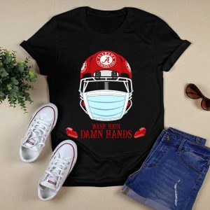 Alabama Crimson Tide Helmet Wash Your Damn Hands T Shirt