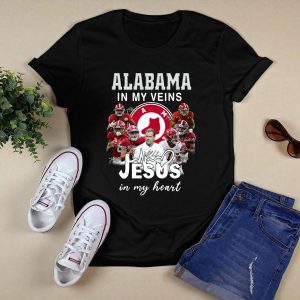 Alabama In My Veins Jesus In My Heart Signatures  Alabama Crimson Tide Shirt