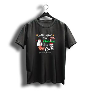 All I Need For Christmas Is A Cure Paralysis Awareness Snowman And Santa Claus T-Shirt