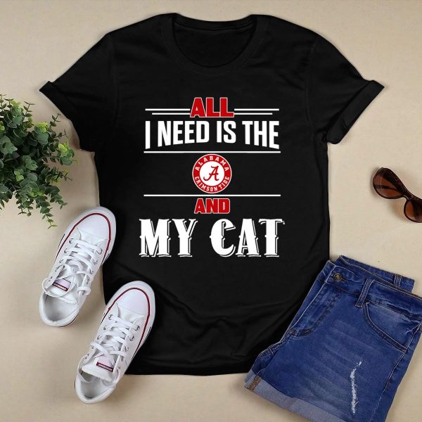 All I Need Is The Alabama Crimson Tide And My Cat T Shirt Style 1 Black 1