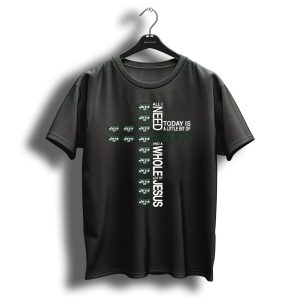 All I Need Today Is A Little Bit Of Jets And A Whole Lot Of Jesus Cross New York Jets Football Christmas T-Shirt