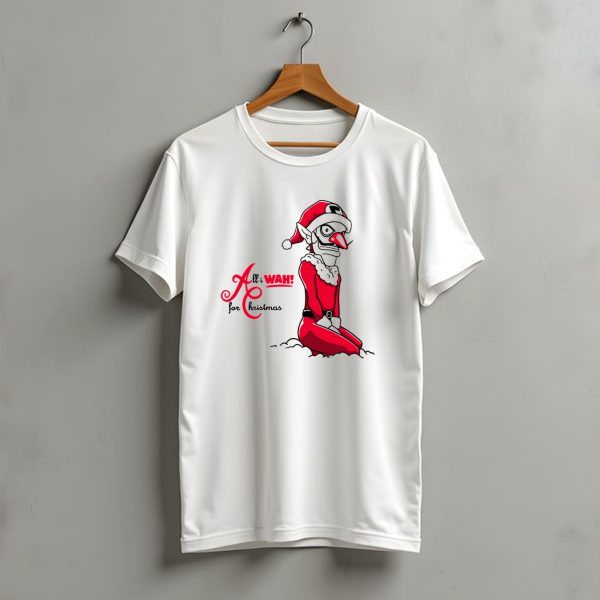 All I Wah For Christmas Silly Red Santa Suit Sitting T Shirt t shirt 1 1