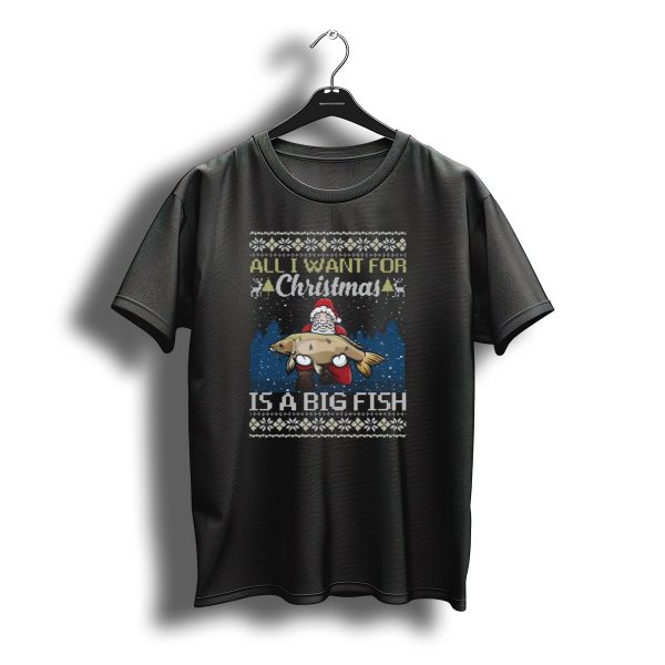 All I Want For Christmas Is A Big Fish Santa Holding Carp Ugly T Shirt t shirt 1