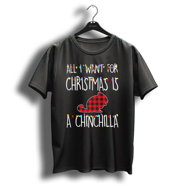 All I Want For Christmas Is A Chinchilla Buffalo Plaid Lights T Shirt 1 t shirt 1