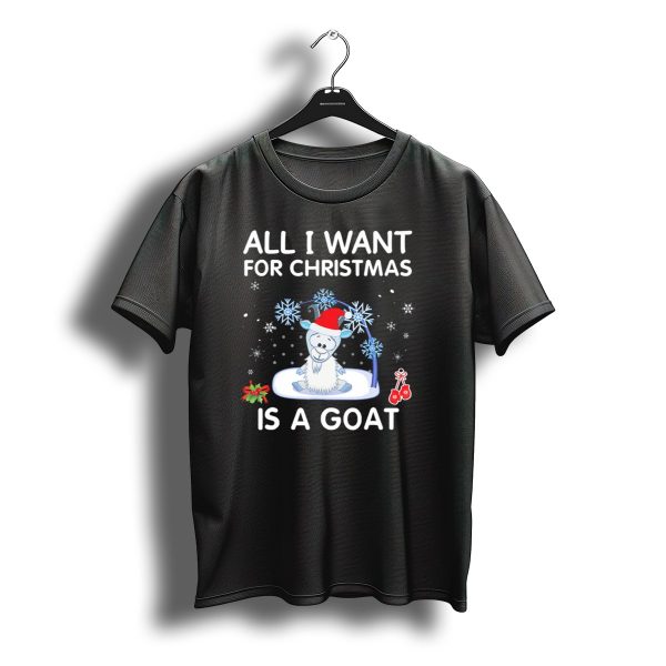 All I Want For Christmas Is A Goat Snowflakes Santa Hat Holiday T Shirt t shirt 1