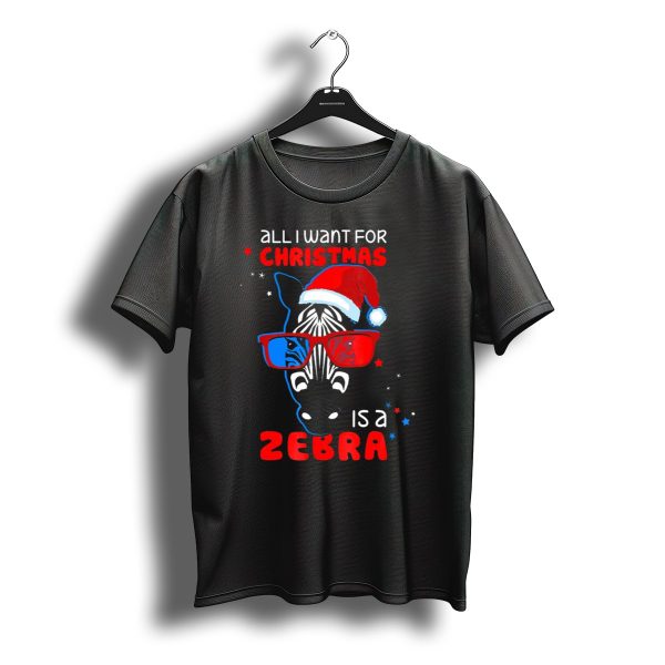 All I Want For Christmas Is A Zebra Wearing Santa Hat And 3D Glasses T Shirt t shirt 1