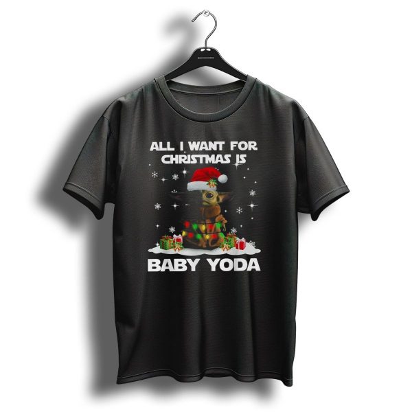 All I Want For Christmas Is Baby Yoda Star Wars Santa Hat Snowflakes Gifts T Shirt 1 t shirt 1