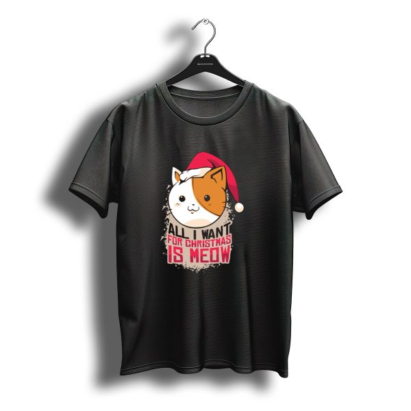 All I Want For Christmas Is Meow Cat Santa Hat T Shirt t shirt 1