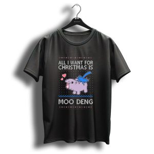 All I Want For Christmas Is Moo Deng Cute Hippo Hearts Ugly Christmas T-Shirt