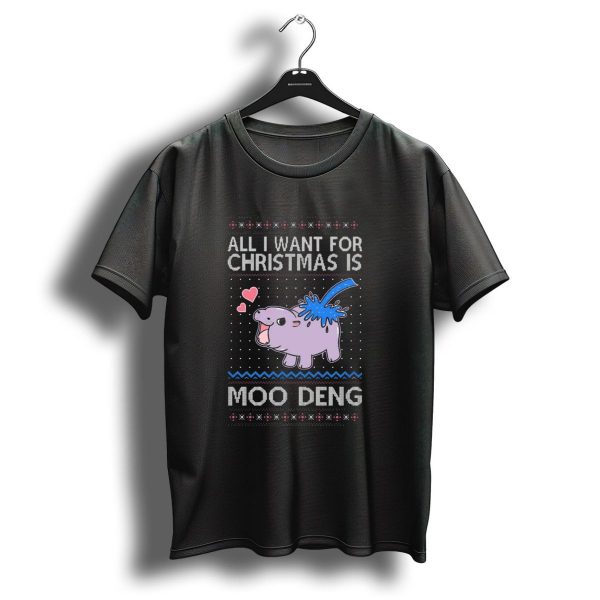 All I Want For Christmas Is Moo Deng Cute Hippo Hearts Ugly Christmas T Shirt 1 t shirt 1