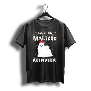 All Of The Maltese Reindeer Christmas Snowflakes Santa Hat T-Shirt