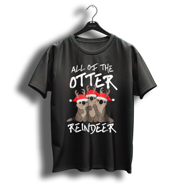All Of The Otter Reindeer Christmas Holiday T Shirt 1 t shirt 1