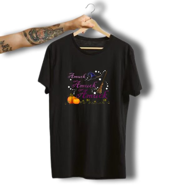 Amuck Amuck Amuck Witch Hat Broom Pumpkin Halloween T Shirt t shirt 1