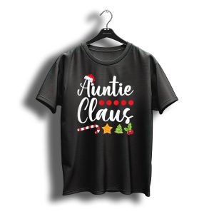 Auntie Claus Christmas Santa Hat Candy Cane And Tree Theme For Aunts T-Shirt