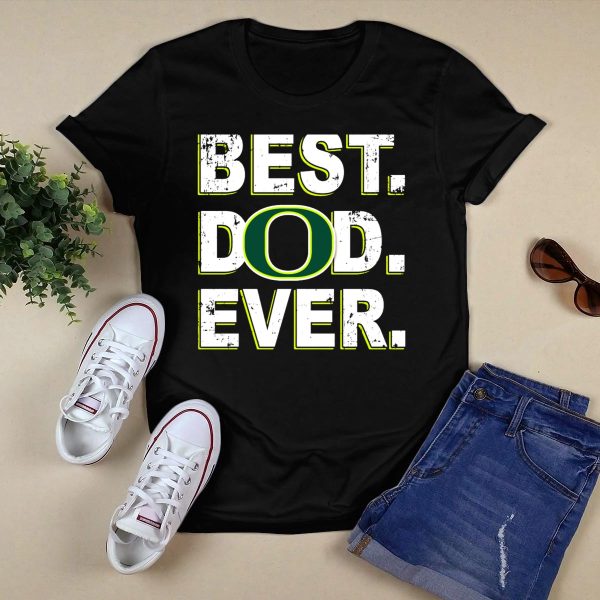 BEST DAD EVER OREGON DUCKS T Shirt 1