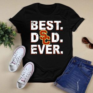 Best Dad Ever Sc Usc Trojans T-Shirt