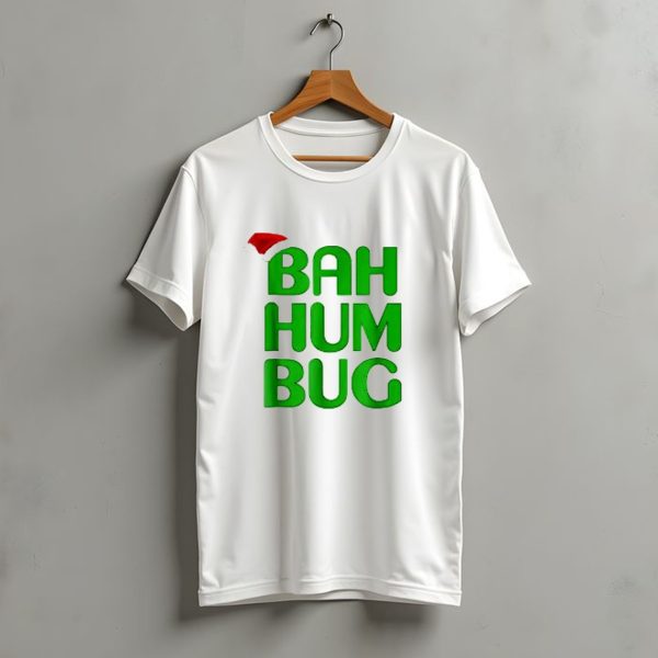 Bah Hum Bug Christmas Santa Hat Green Text T Shirt t shirt 1 1