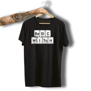 Basic Witch Ba Si C Witch Periodic Table Halloween Scratched T-Shirt