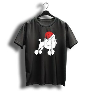 Best Christmas For Poodle Do Santa Hat Poodle T Shirt