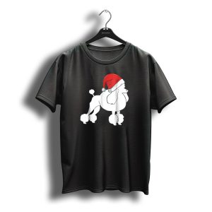 Best Christmas For Poodle Do Santa Hat Poodle T-Shirt