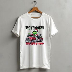 Best Hooker This Side Of Town Grinch Merry Christmas T-Shirt