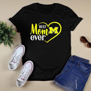 Best Mom Ever Michigan Wolverines M T-Shirt