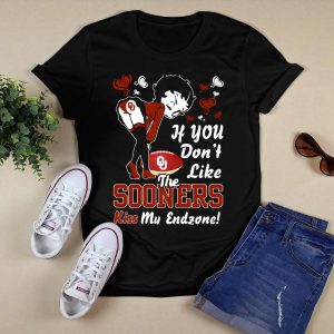 Betty Boop If You Don't Like The Oklahoma Sooners Kiss My Endzone T-Shirt