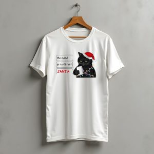Black Cat Be Good Or I Will Text Santa Christmas Lights Hat T-Shirt
