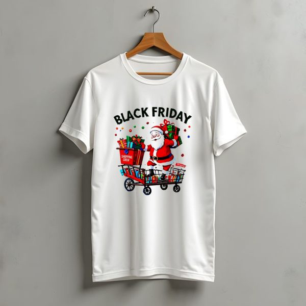 Black Friday Santa Claus Shopping Crew Funny Christmas T Shirt t shirt 1 1