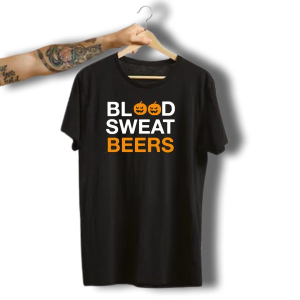 Blood Sweat Beers Halloween Pumpkins T Shirt t shirt 1