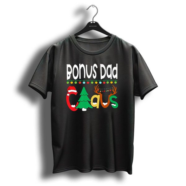 Bonus Dad Claus Christmas Lights Santa Hat Tree Reindeer Antlers T Shirt 1 t shirt 1