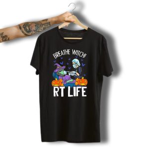 Breathe Witch Rt Life Halloween Respiratory Therapist T-Shirt