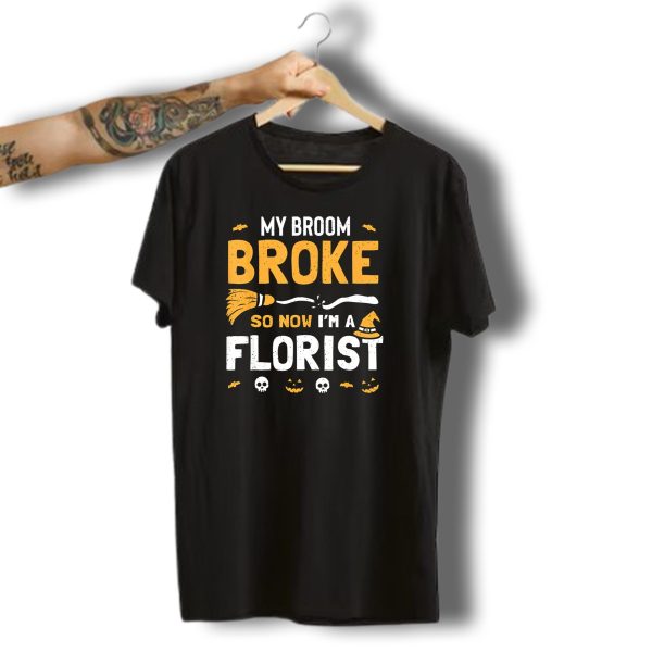 Broke Broom Halloween Florist Costume With Witch Hat And Pumpkins T Shirt t shirt 1
