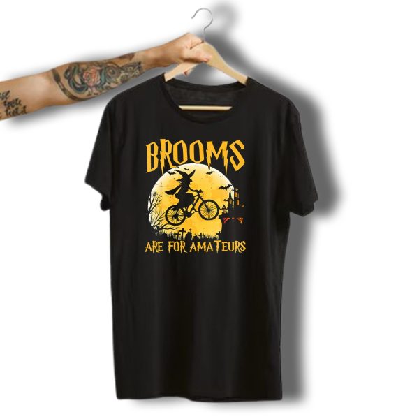 Brooms Are For Amateurs Witch Flying Bike Silhouette Halloween Moon Graveyard T Shirt 1 t shirt 1