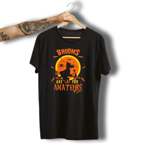 Brooms Are For Amateurs Witch Silhouette With Cat And Bats Halloween T Shirt t shirt 1