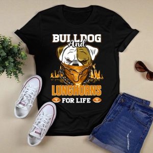 Bulldog And Longhorns For Life Texas Longhorns T-Shirt