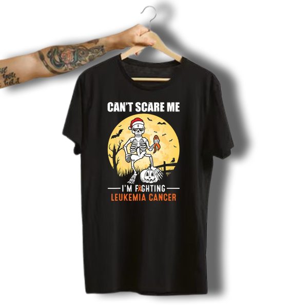 Cant Scare Me Im Fighting Leukemia Cancer Halloween Skeleton T Shirt 1 t shirt 1
