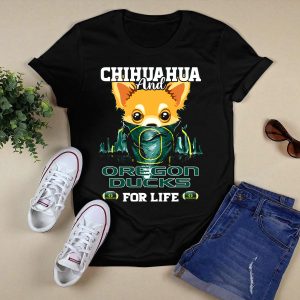 Chihuahua And Oregon Ducks For Life T-Shirt