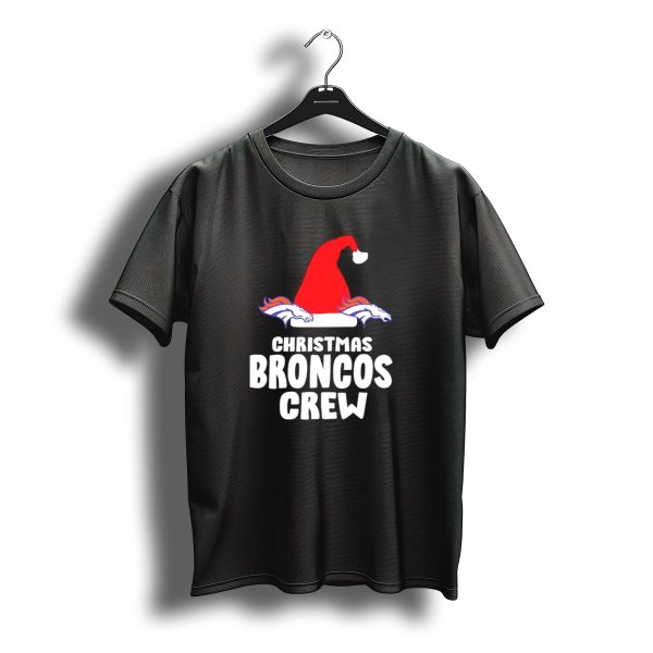 Christmas Broncos Crew Santa Hat T Shirt t shirt 1