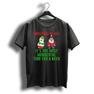 Christmas In July It's The Most Wonderful Time For A Beer T Shirt