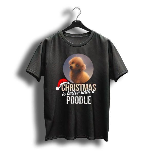 Christmas Is Better With A Poodle Santa Hat T Shirt t shirt 1
