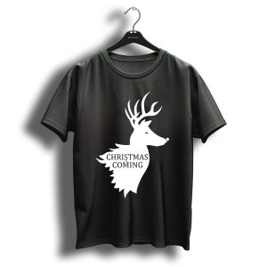 Christmas Is Coming Reindeer Stag T Shirt