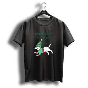 Christmas Is Here Dog Merry T-Shirt