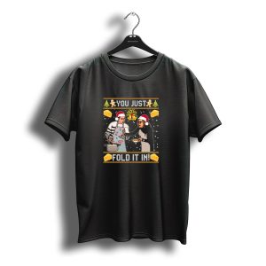 Christmas You Just Fold It In Santa Hat Cooking Scene Holiday T-Shirt