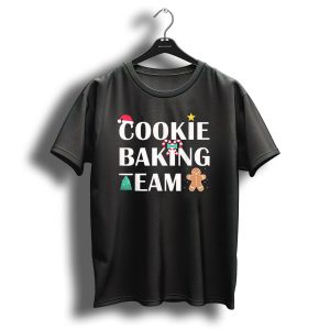 Cookie Baking Team Funny Christmas Holidays Novelty T-Shirt
